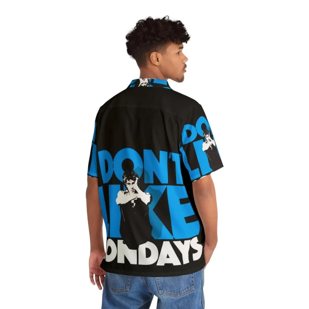 "I Don't Like Mondays" 80s Hawaiian Shirt - Punk Rock & New Wave Vibes